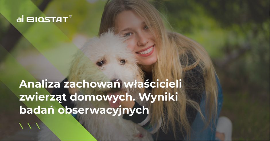 Analiza zachowań właścicieli zwierząt domowych. Wyniki badań obserwacyjnych